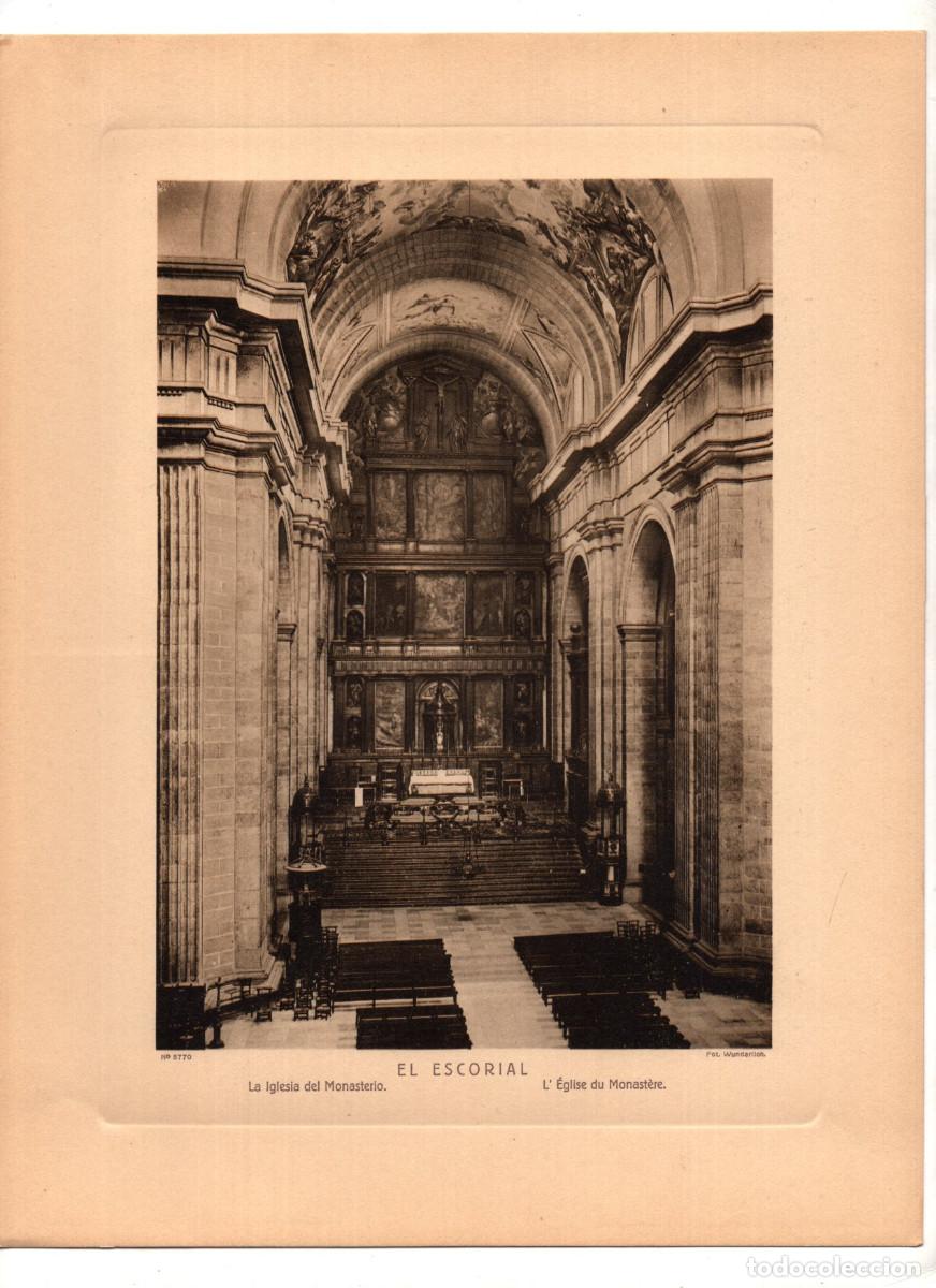 Arte: EL ESCORIAL.- LA IGLESIA DEL MONASTERIO. 28,7X22,3. FOT. WUNDERLICH.