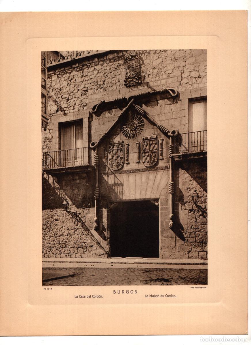 Arte: BURGOS.- LA CASA DEL CORD&Oacute;N. 28,7X22,3. FOT. WUNDERLICH.