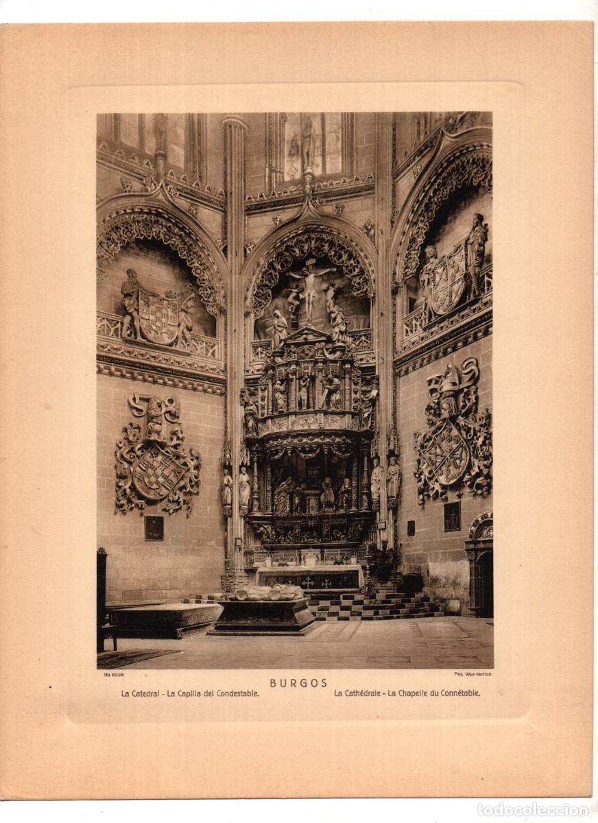Arte: BURGOS.- LA CATEDRAL - LA CAPILLA DEL CONDESTABLE. 28,7X22,3. FOT. WUNDERLICH.