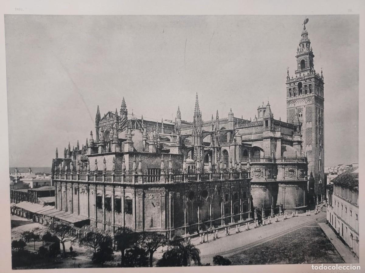 Arte: Fototipia a&ntilde;o 1891: SEVILLA. LA CATEDRAL. Espa&ntilde;a Ilustrada. Hauser Menet. 32x25
