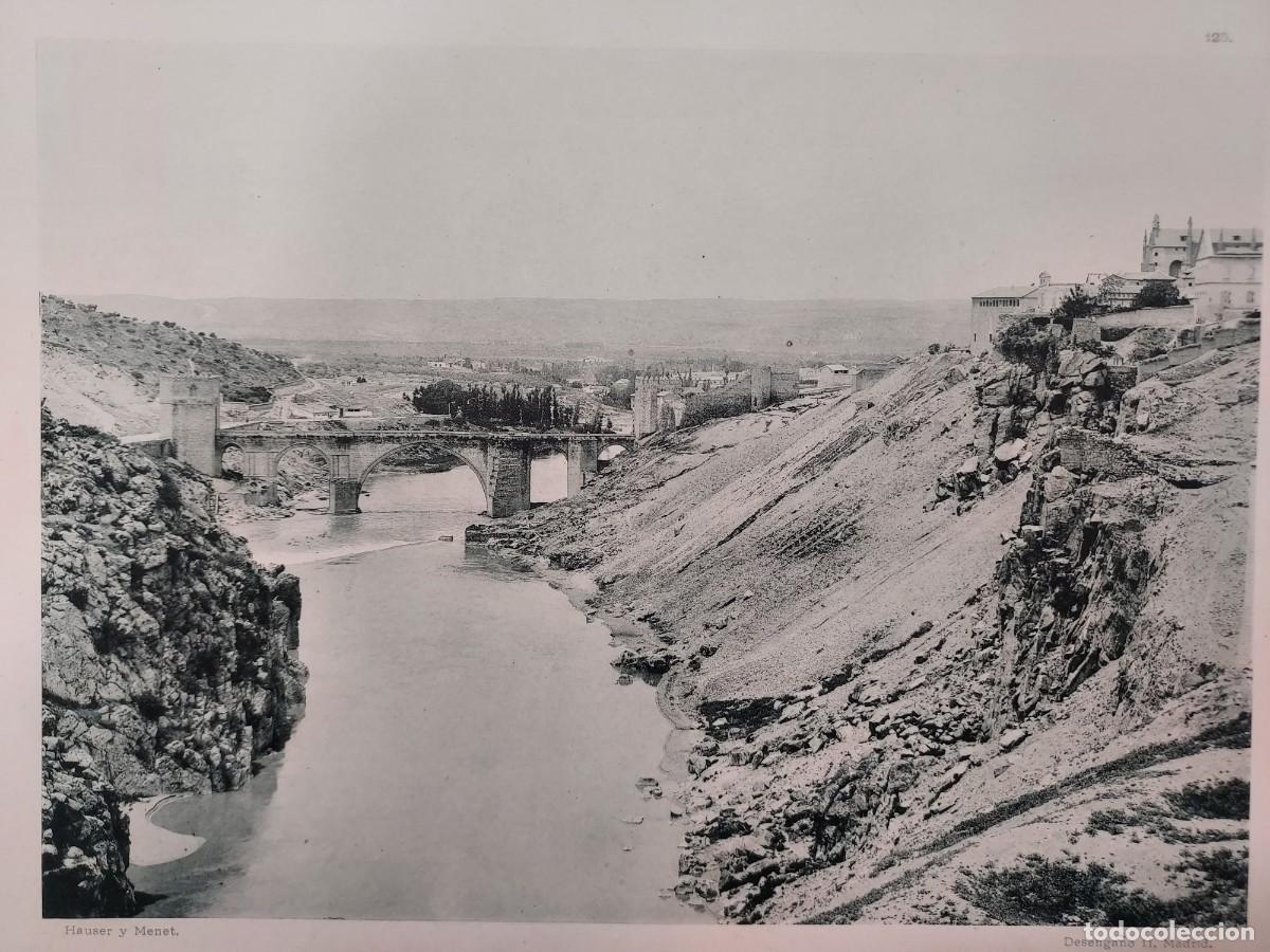 Arte: Fototipia a&ntilde;o 1892: TOLEDO. PUENTE DE SAN MARTIN Y CARRERAS. Espa&ntilde;a Ilustrada. Hauser Menet. 32x25