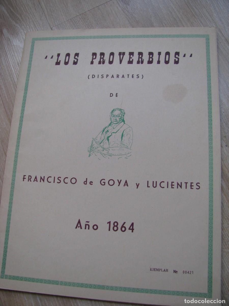 Arte: GOYA. LOS PROVERBIOS, DISPARATES. 18 L&Aacute;MINAS. EJEMPLARES NUMERADOS. 1962.