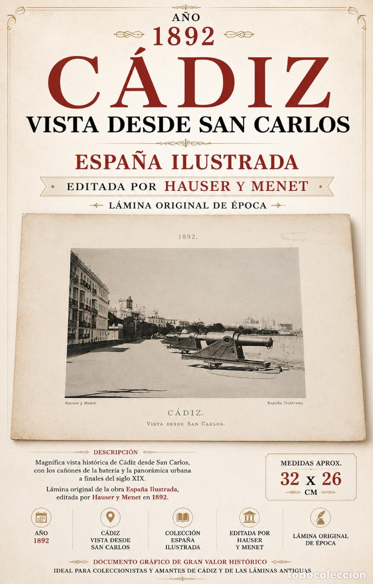 Arte: A&Ntilde;O 1892 | C&Aacute;DIZ VISTA DESDE SAN CARLOS | HAUSER Y MENET | ESPA&Ntilde;A ILUSTRADA