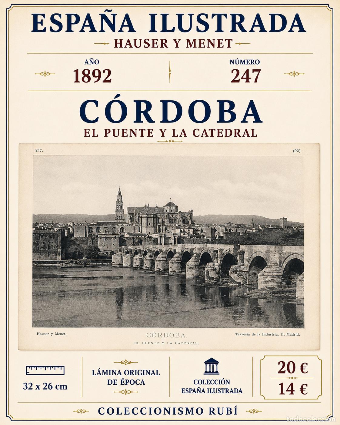 Arte: 1892 | C&Oacute;RDOBA N.&ordm; 247 | EL PUENTE Y LA CATEDRAL | HAUSER Y MENET | ESPA&Ntilde;A ILUSTRADA