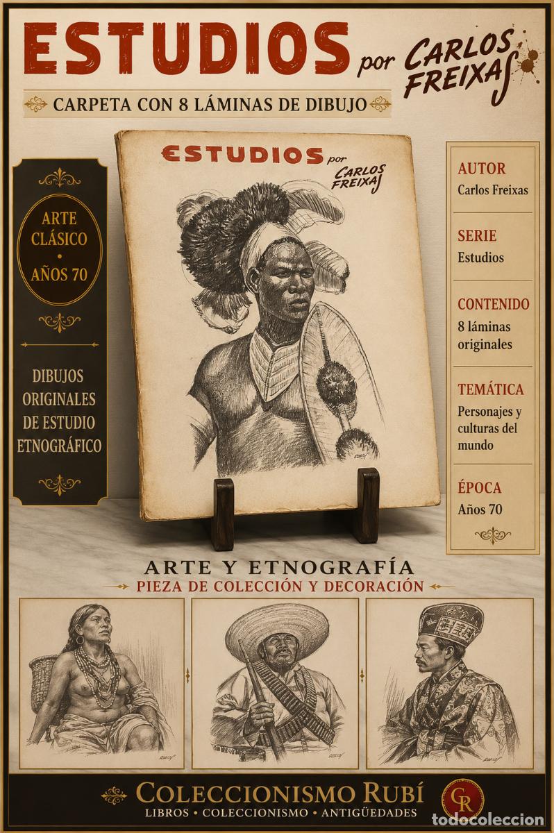 Arte: CARPETA ESTUDIOS | CARLOS FREIXAS | 8 L&Aacute;MINAS DIBUJOS ETNOGR&Aacute;FICOS | A&Ntilde;OS 70