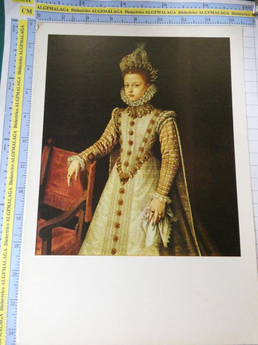 Arte: L&Aacute;MINA ARTE PINTURA. RETRATO DE LA INFANTA ISABEL CLARA EUGENIA DE ALONSO S&Aacute;NCHEZ COELLO. 45