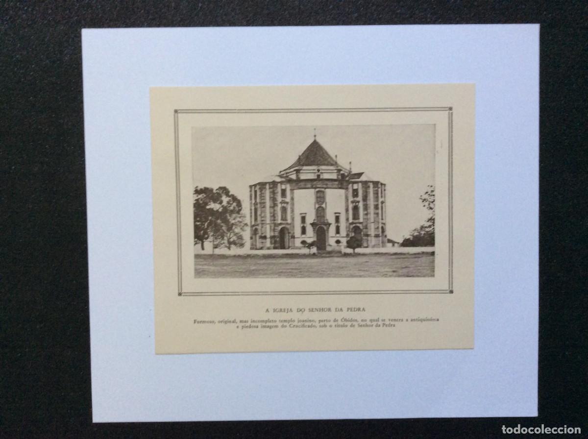 Arte: A Igreja do Senhor da Pedra, perto de &Oacute;bidos ( Portugal ) -L&aacute;mina fotogr. de 194? Envio gr&aacute;tis