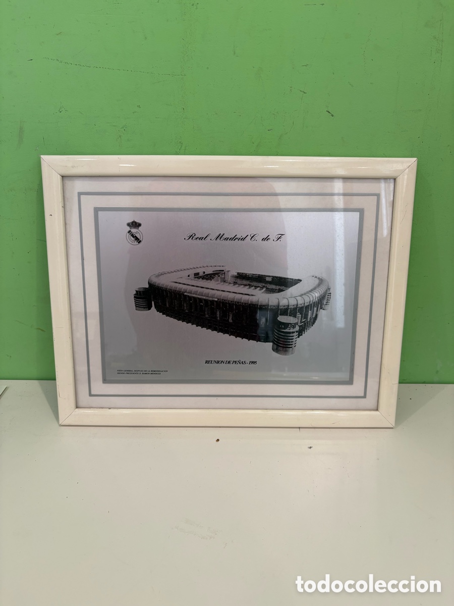 Arte: L&aacute;mina oficial enmarcada Estadio Santiago Bernab&eacute;u &ndash; Reuni&oacute;n de Pe&ntilde;as 1995 &ndash; Real Madrid