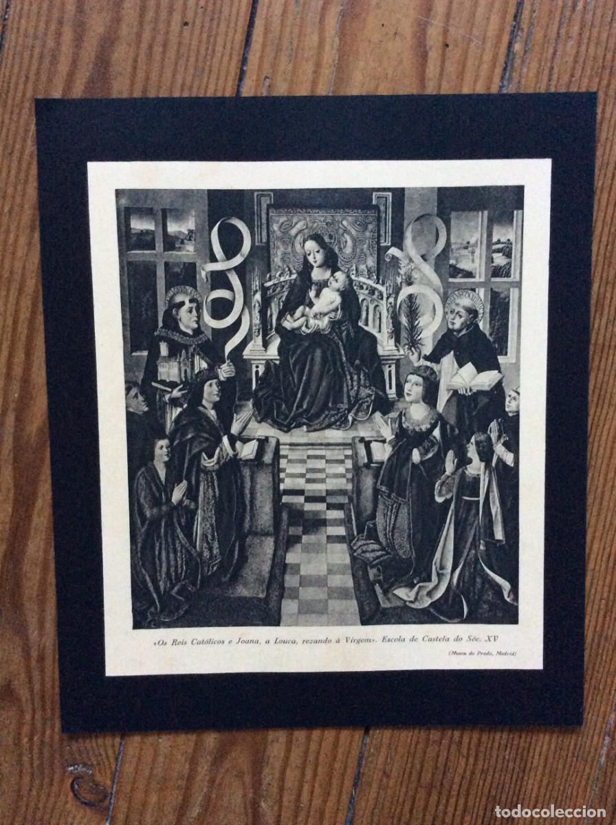 Arte: Drama hist&oacute;rico. Os reis cat&oacute;licos e Joana, a louca, rezando &agrave; Virgem, ano 1941