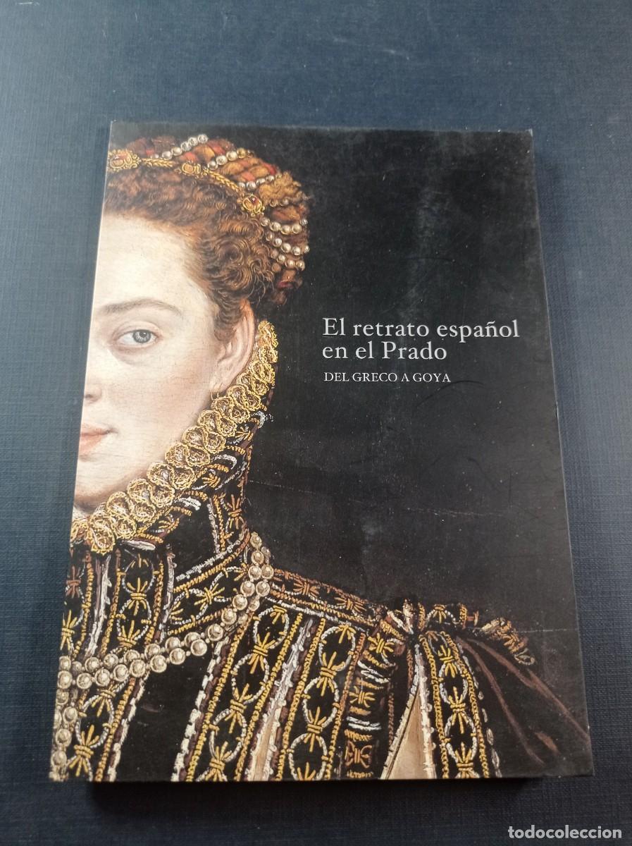 Arte: EL RETRATO ESPA&Ntilde;OL EN EL PRADO, DEL GRECO A GOYA. CARPETA CON 16 L&Aacute;MINAS. CAJA DUERO, 2006. VER +++
