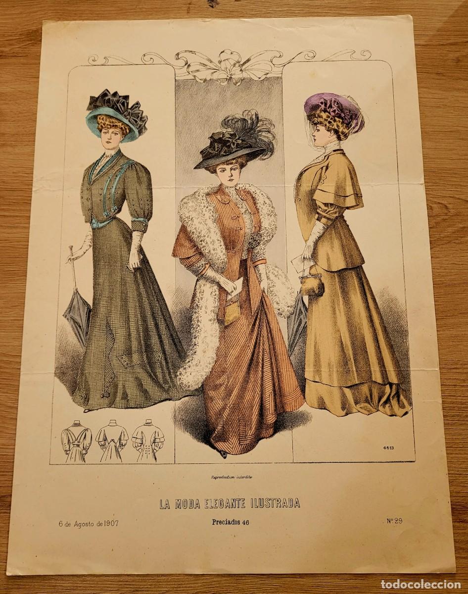 Arte: LAMINA ANTIGUA 1907 LA MODA ELEGANTE ILUSTRADA FIGURIN COLOR TRES DAMAS TRAJES N 29 37.5X27cm