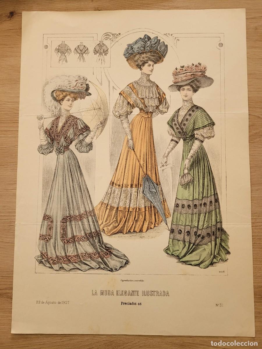Arte: LAMINA ANTIGUA 1907 LA MODA ELEGANTE ILUSTRADA FIGURIN COLOR TRES DAMAS SOMBRILLAS N 31 37.5X27cm