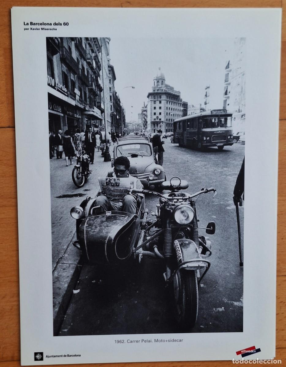 Arte: LAMINA DE XAVIER MISERACHS -LA BARCELONA DELS 60 - 1962 CARRER PELAI. MOTO+SIDECAR - NUEVA