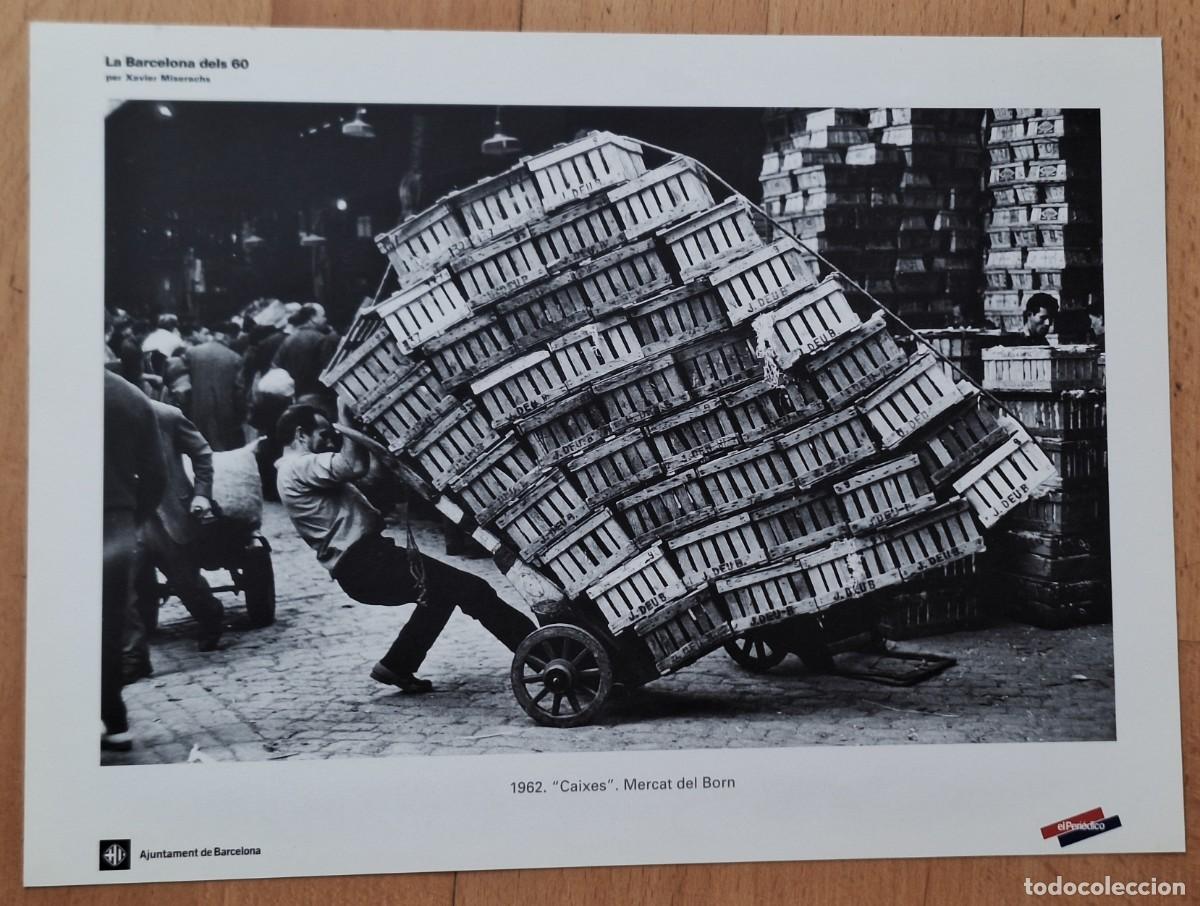 Arte: LAMINA DE XAVIER MISERACHS -LA BARCELONA DELS 60 - 1962 &rdquo;CAIXES &rdquo; MERCAT DEL BORN - NUEVA