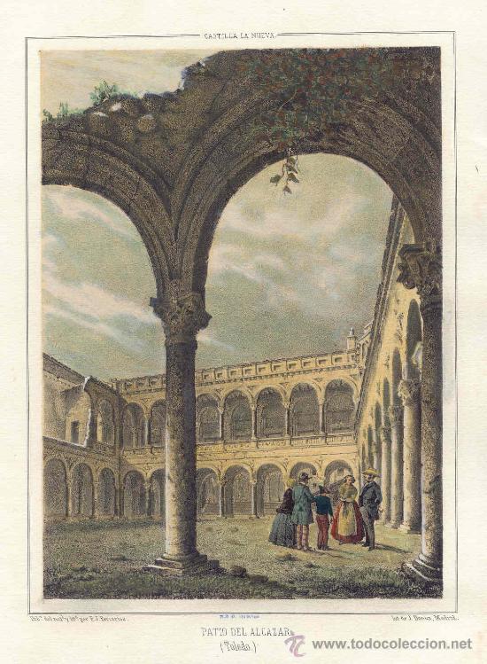 Arte: Patio del Alc&aacute;zar de Toledo - Litograf&iacute;a original de Parcerisa coloreada
