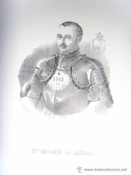 Arte: LITOGRAF&Iacute;A DE S. IGNACIO DE LOYOLA (34&acute;5 X 23&acute;5)