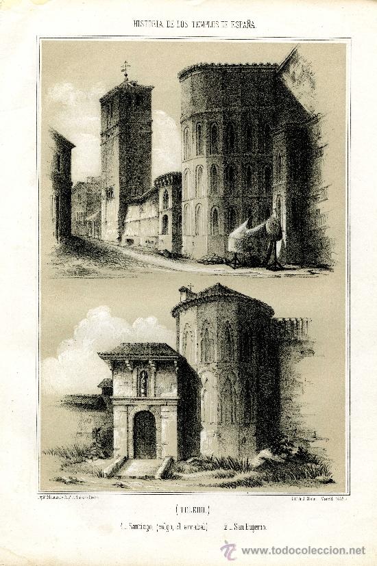 Arte: Toledo. Iglesias de Santiago (vulgo el arrabal) y San Eugenio, 1858.