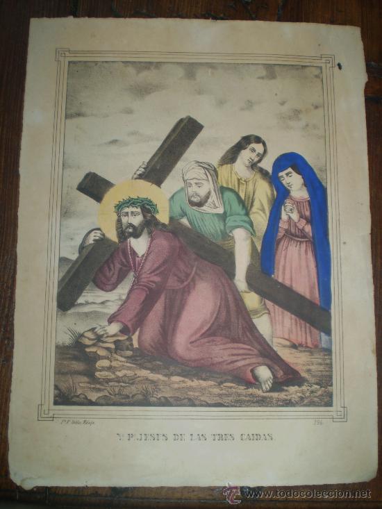 Arte: LITOGRAFIA S XIX PINTADA A MANO N.P.JESUS LAS TRES CAIDAS