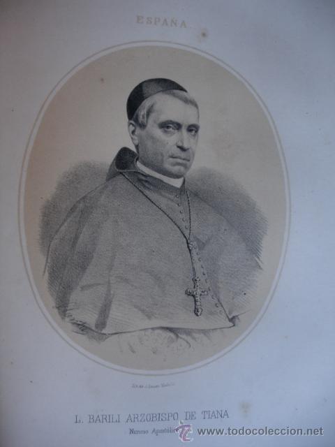 Arte: LORENZO BARILI.NUNCIO.TIANA 1867.FOLIO.ACOMPA&Ntilde;A UNA PEQUE&Ntilde;A BIOGRAFIA