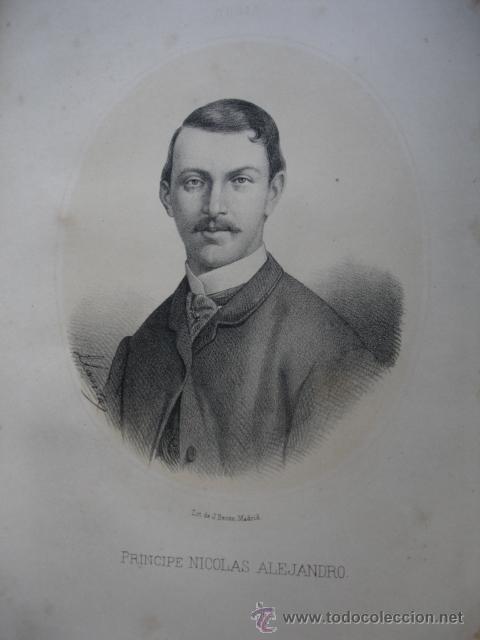Arte: PRINCIPE NICOLAS ALEGANDRO  RUSIA .A&Ntilde;O 1867.ACOMPA&Ntilde;A UNA PEQUE&Ntilde;A BIOGRAFIA.FOLIO