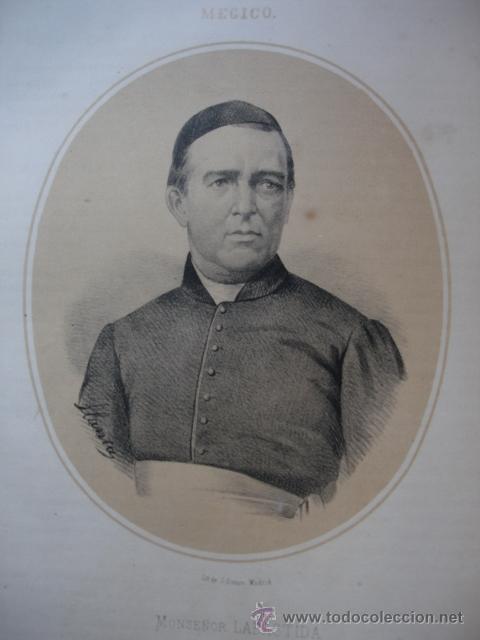Arte: MONSE&Ntilde;OR LABASTIDA.MEJICO  .A&Ntilde;O 1867.ACOMPA&Ntilde;A UNA PEQUE&Ntilde;A BIOGRAFIA.FOLIO