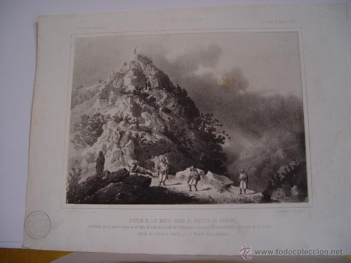 Arte: &laquo;Posici&oacute;n de los moros sobre el boquete de Anghera&raquo; Litografia por Perez de Castro 1860