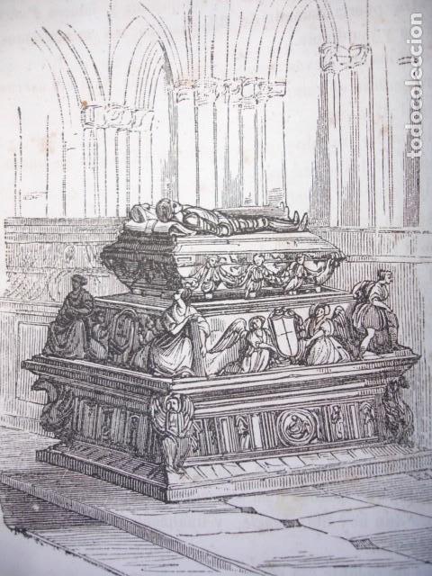 Arte: SEPULCRO REYES CATOLICOS  GRANADA .GRABADO ORIGINAL DEL A&Ntilde;O 1849