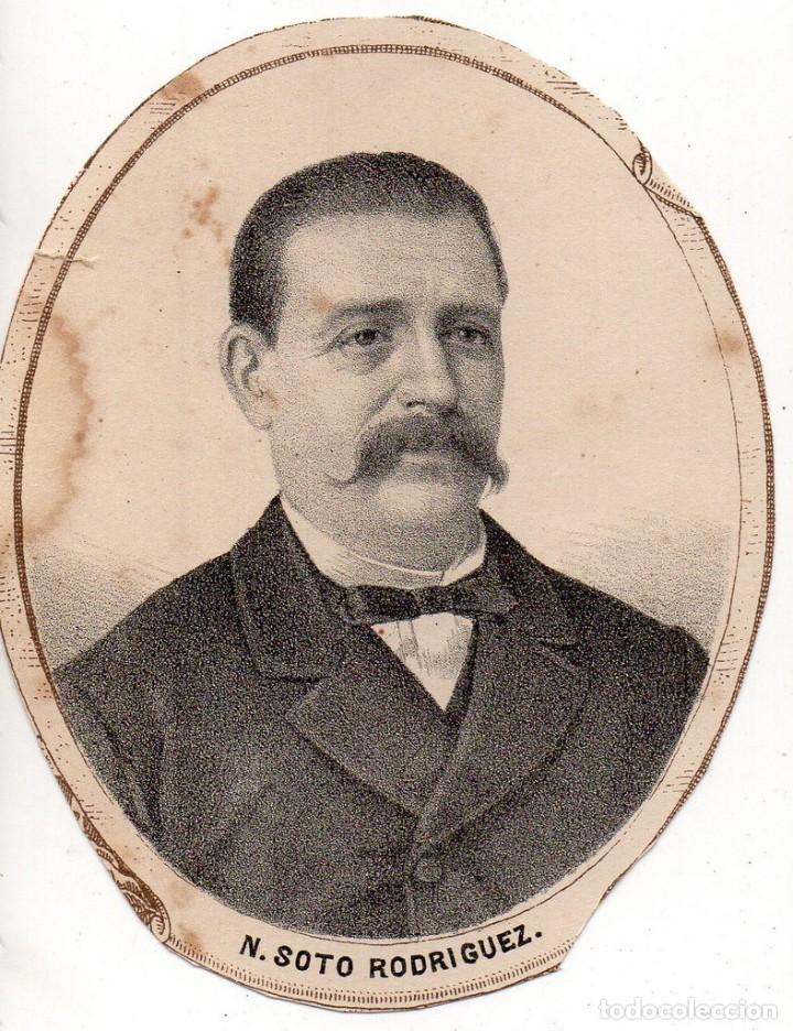 Arte: 1869, LITOGRAFIA DEL DIPUTADO A CORTES POR ORENSE, D.NICOLAS SOTO RODRIGUEZ,85X105MM