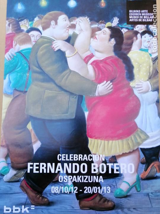 Arte: Cartel Exposici&oacute;n Botero. Museo Bellas Artes Bilbao. Cuatricomia.68x48 cm