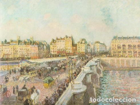 Kunst: Lamina impresionista de PISSARRO &rdquo;Le pont neuf &rdquo; 1901. 80 x 60cm