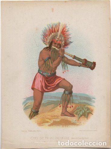Arte: LITOGRAFIA ORIGINAL. CHEF DE TRIBU INDIENNE. AMERIQUE DU SUD G-TIPYCOST-110