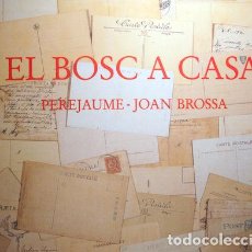 Arte: PEREJAUME - JOAN BROSSA - EL BOSC A CASA - PAPEL DE FIL AMB CAPSA DE TELA - FIRMAT PER PEREJAUME I J. Lote 354802973