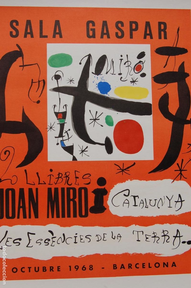 Arte: JOAN MIR&Oacute; Cartel LITOGR&Aacute;FICO Les ess&egrave;ncies de la Terra. Sala GASPAR 1968. 77x 55cm.