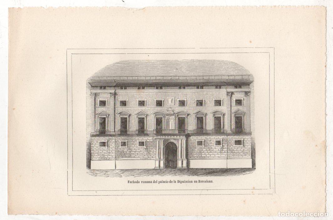 Art: LITOGRAFIA FACHADA ROMANA DEL PALACIO DE LA DIPUTACION DE BARCELONA