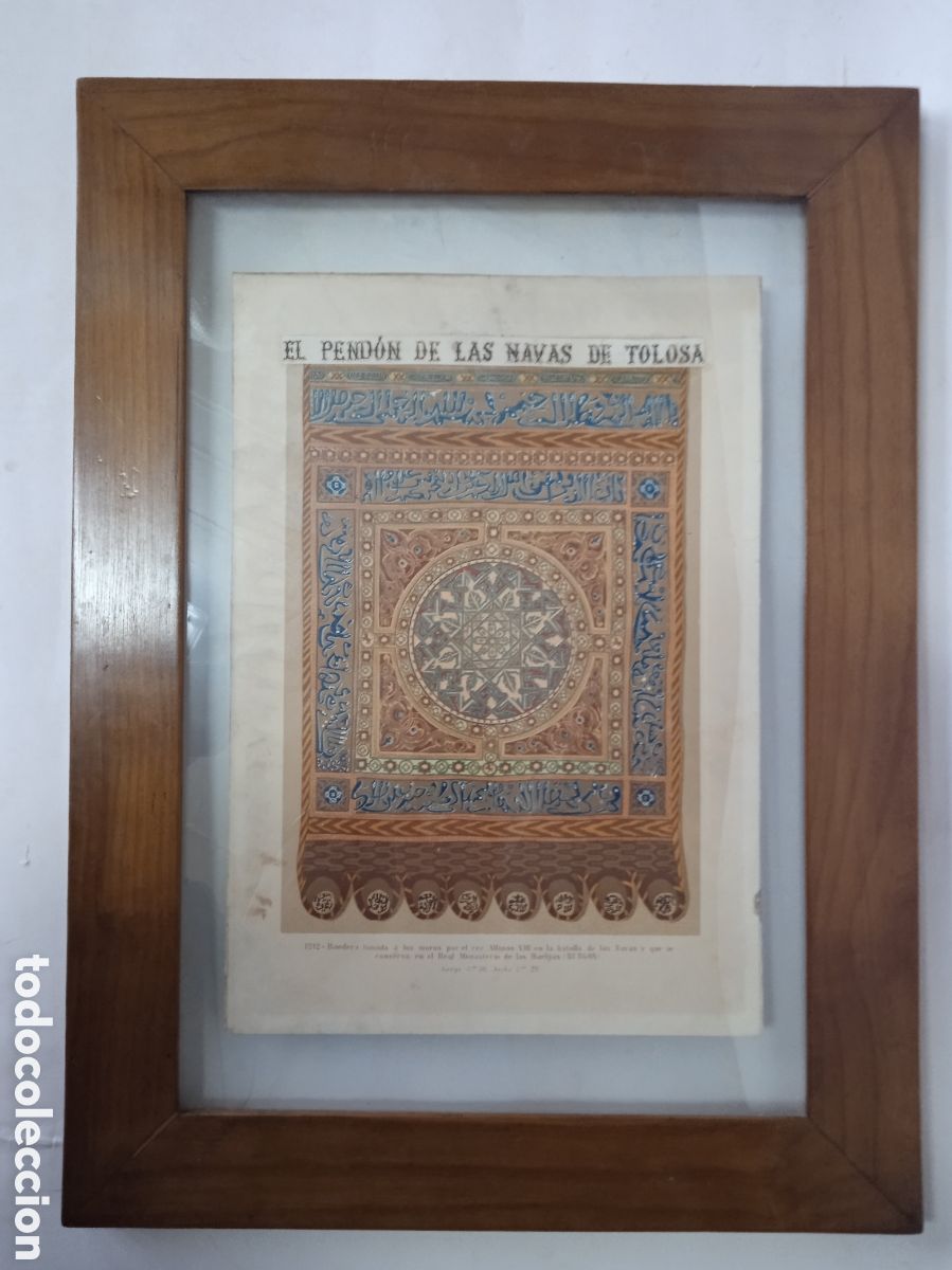 Arte: LITOGRAF&Iacute;A DEL PEND&Oacute;N DE LAS NAVAS DE TOLOSA. TEXTO EN &Aacute;RABE TRADUCIDO POR D. FRANCISCO CODERA 1927