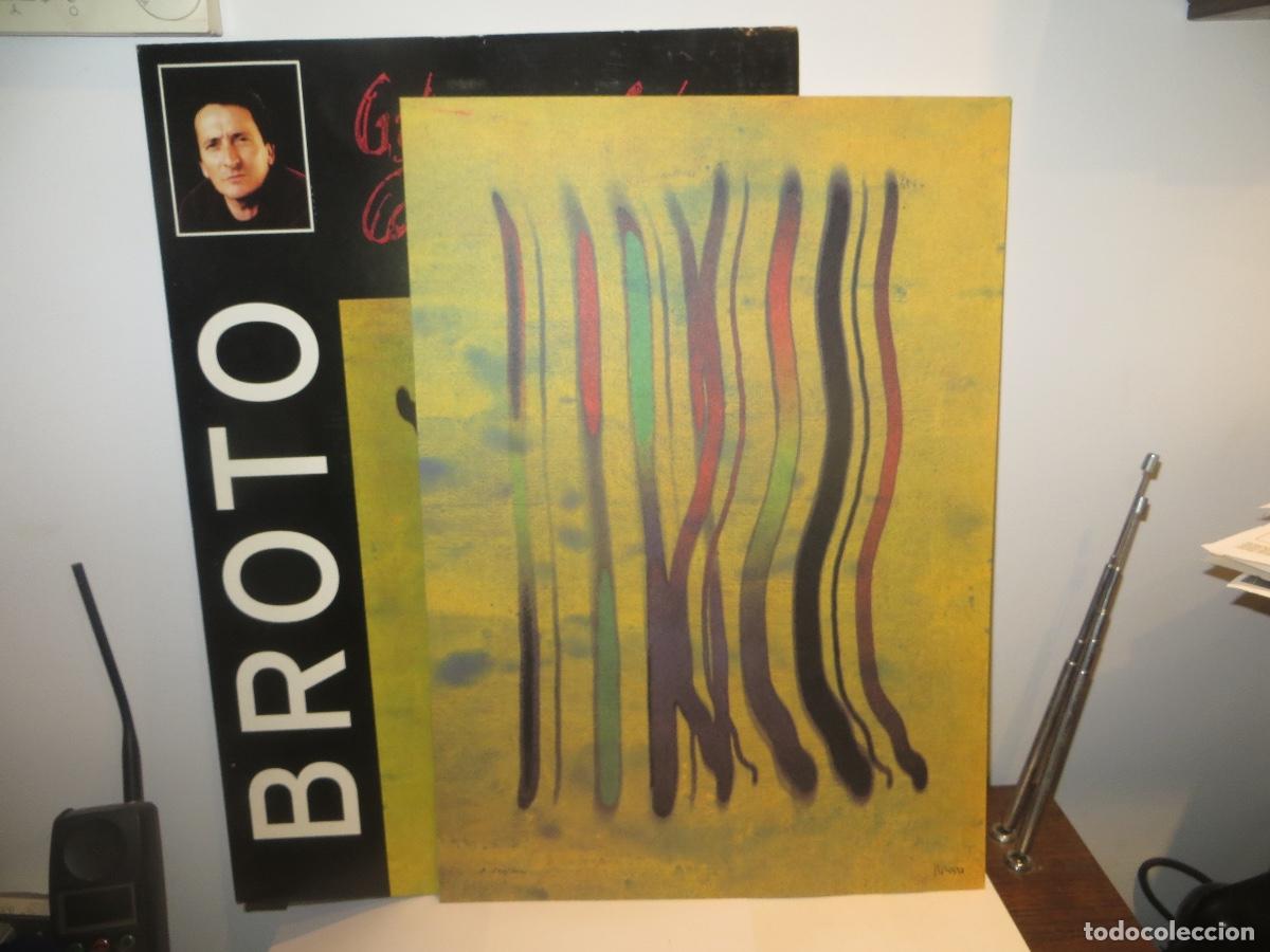 Arte: LITOGRAFIA DE BROTO . GALERIA DE ARTE CONTEMPORANEO. NUMERADA Y FIRMADA.ENTREGA N&ordm;21