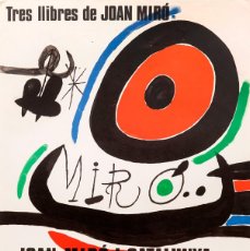 Arte: JOAN MIRÓ - TRES LLIBRES DE JOAN MIRÓ - 1970