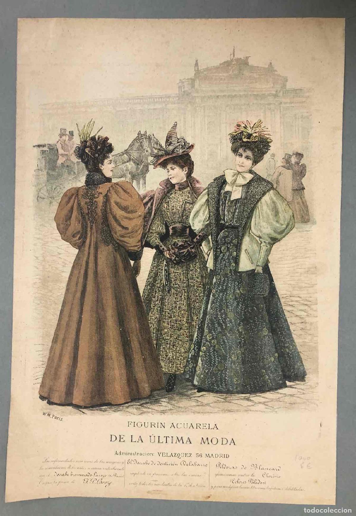 Arte: LITOGRAFIA FIGURIN ACUARELA DE LA ULTIMA MODA. PARIS. CIRCA 1900