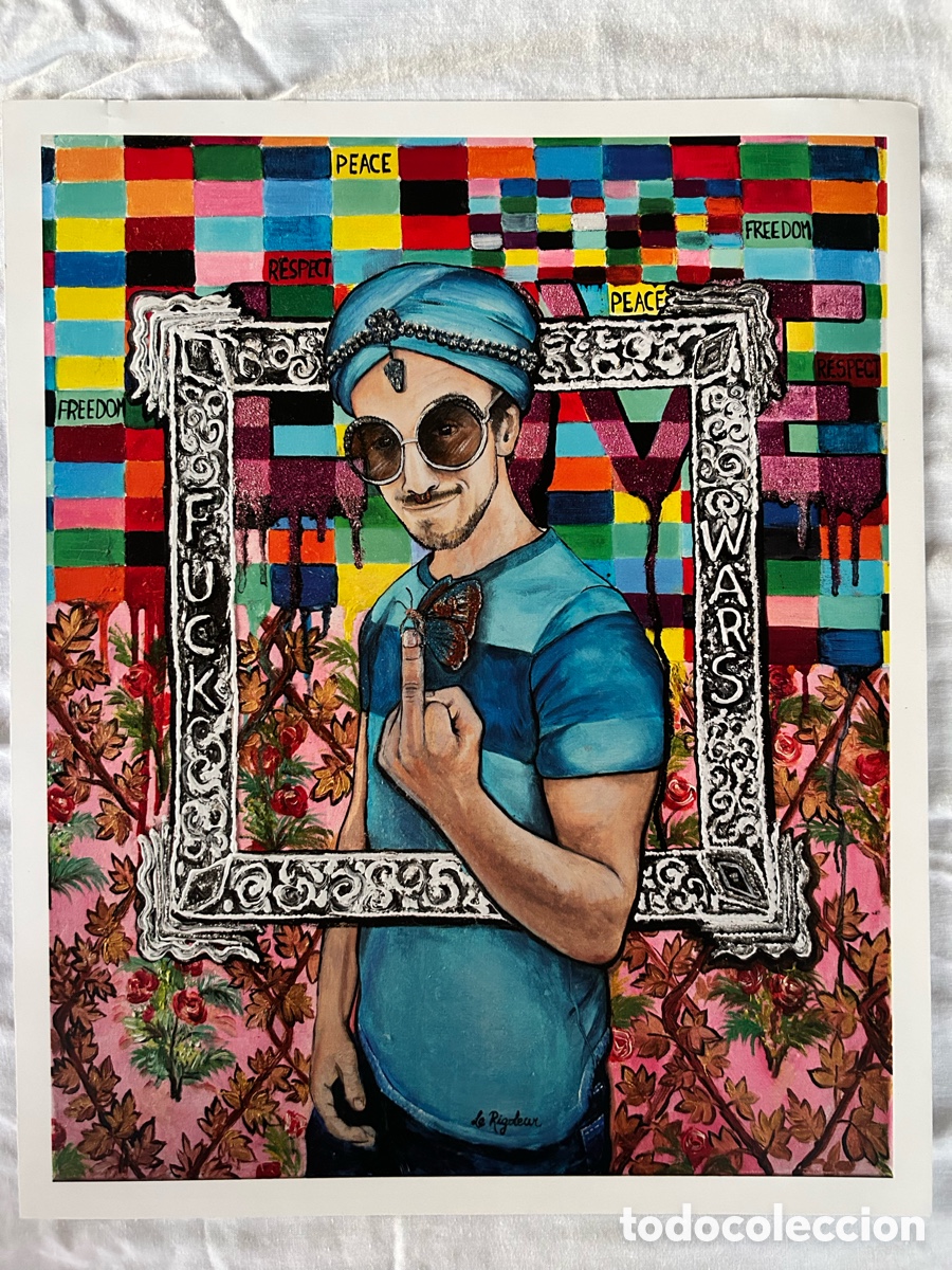 Arte: &ldquo;Fuck wars&rdquo; Impresi&oacute;n art&iacute;stica de pintura original de la pintora LE RIGOLEUR