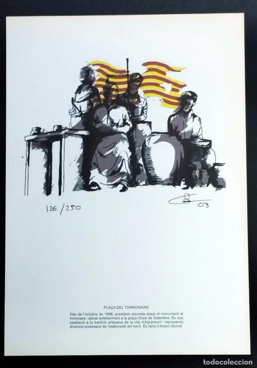Arte: Litografía PLAZA DEL TURRONERO , Firmada y Numerada 126/250 , XX Feria Agramunt 2008 , Arte Original