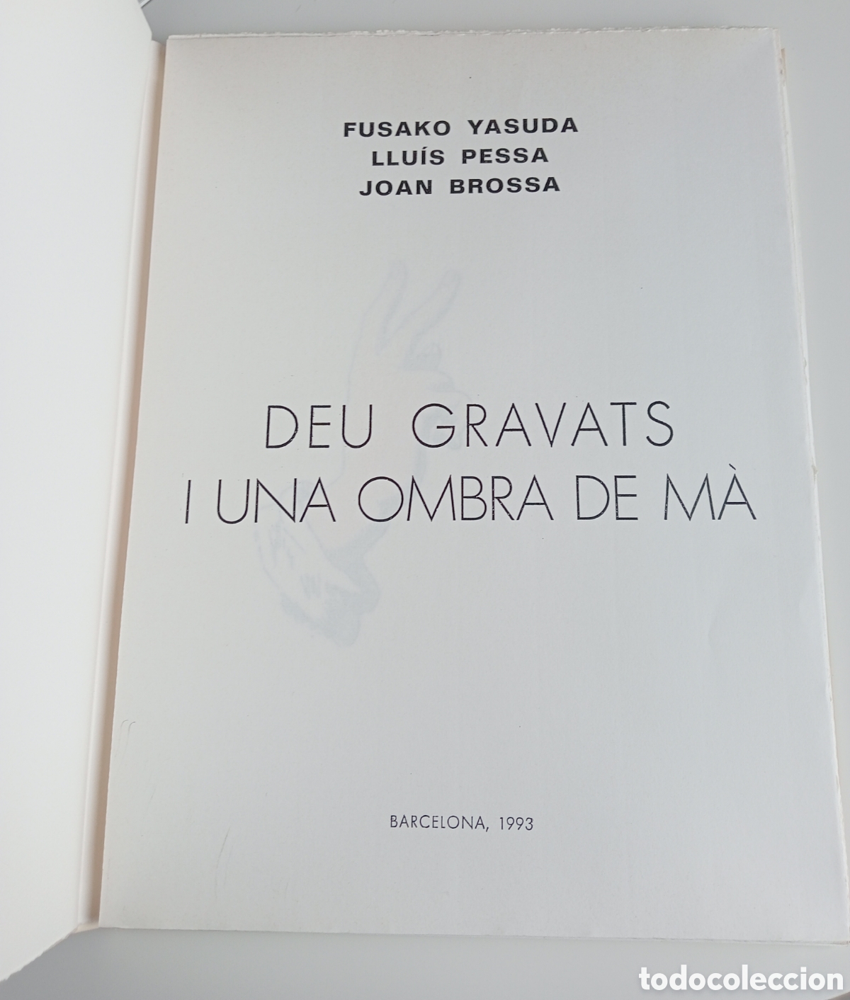 Arte: Libro de artista &ndash; Deu gravats i una ombra de m&agrave; (1993) &ndash; Joan Brossa, Fusako Yasuda, Llu&iacute;s Pessa &ndash;