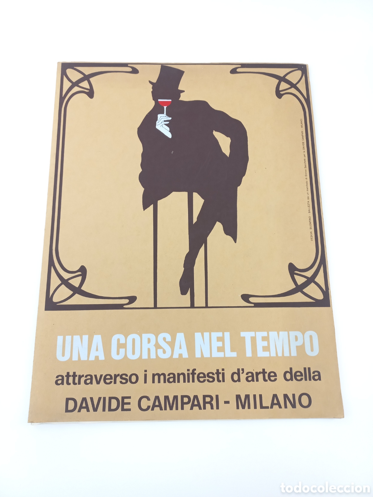 Arte: Una Corsa Nel Tempo Attraverso i Manifesti d'arte della Davidae Campari - Milano.