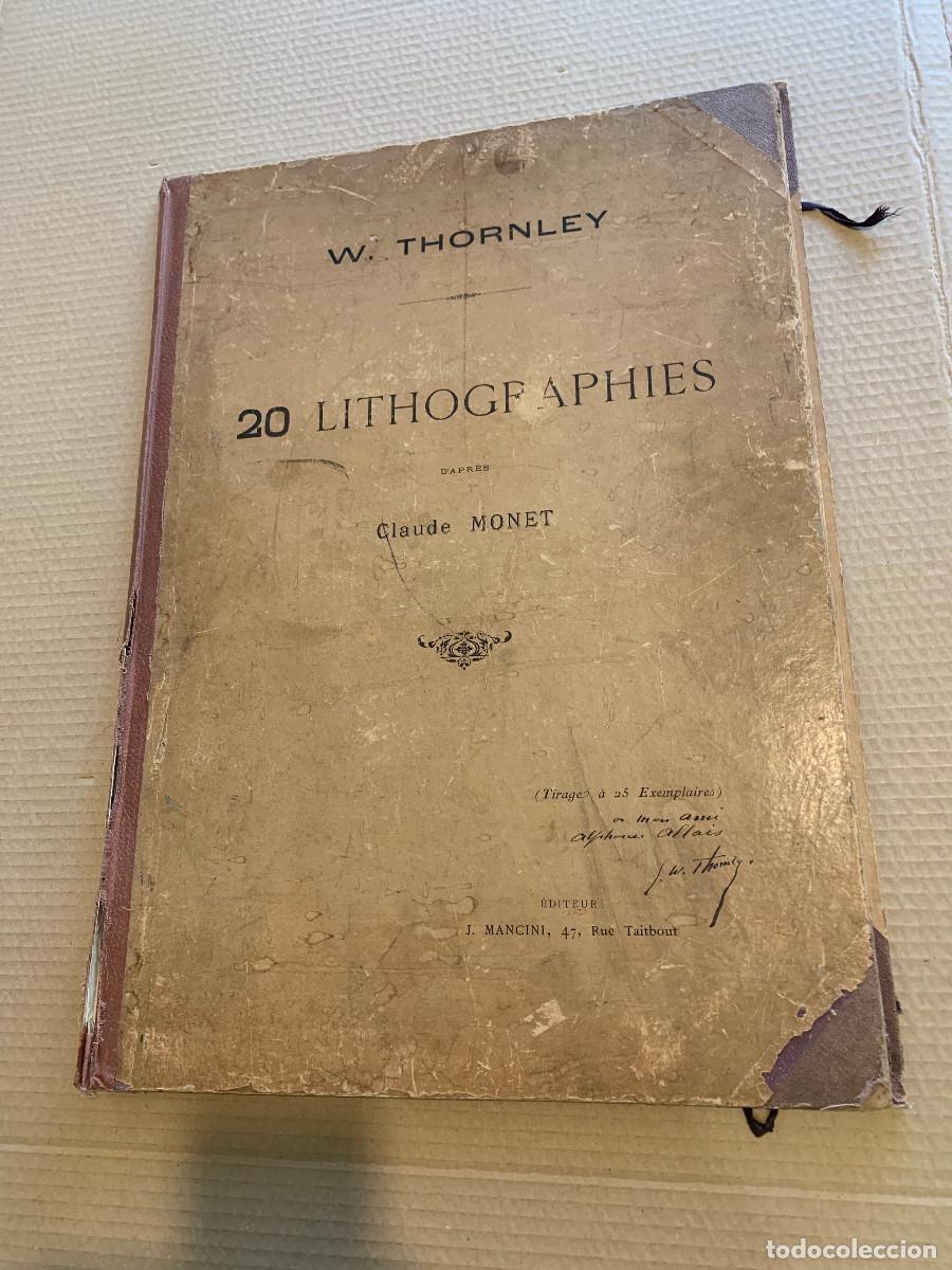 Arte: 1895c W. Thornley. 20 Lithographies / Claude Monet / DEDICATORIA A Alphonse Allais / 25 EJEMPLARES