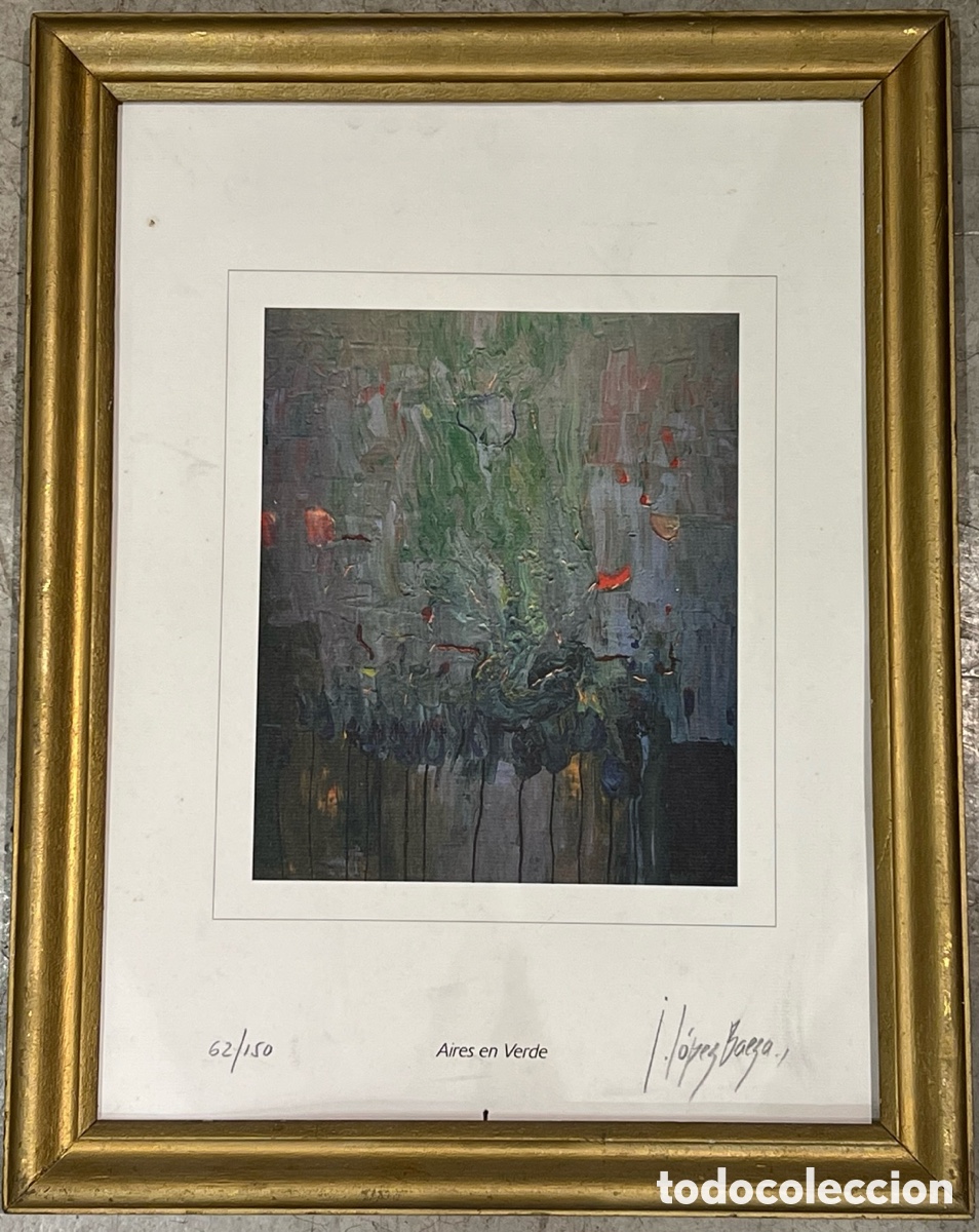 Arte: L&Oacute;PEZ BAEZA, Joaqu&iacute;n (Alicante, 1945). &ldquo;Aires en verde&rdquo;. Litografia 62/150.