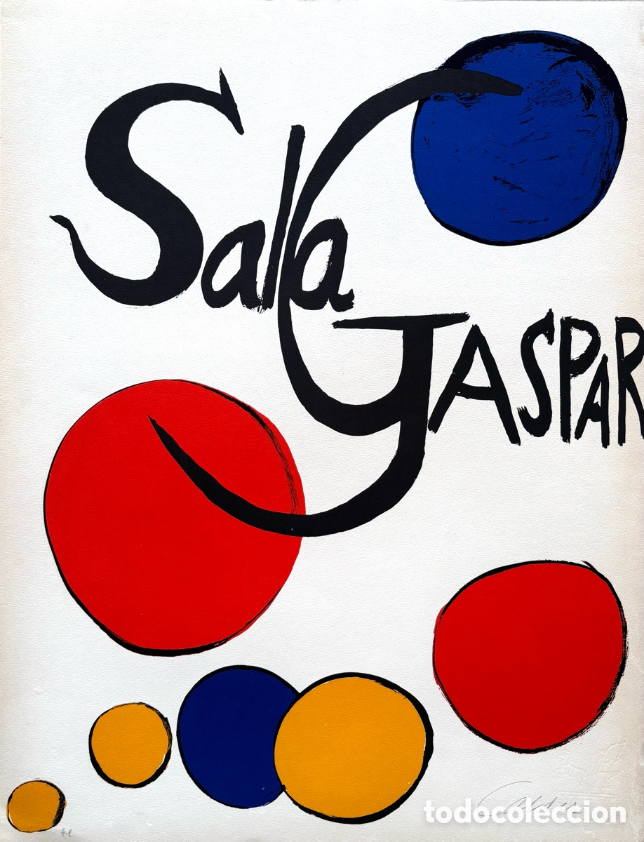 Arte: CALDER, Alexander. &ldquo;Sala Gaspar&rdquo;, 1973. Litograf&iacute;a H.C. Firmada a l&aacute;piz. 65 x 50 cm.