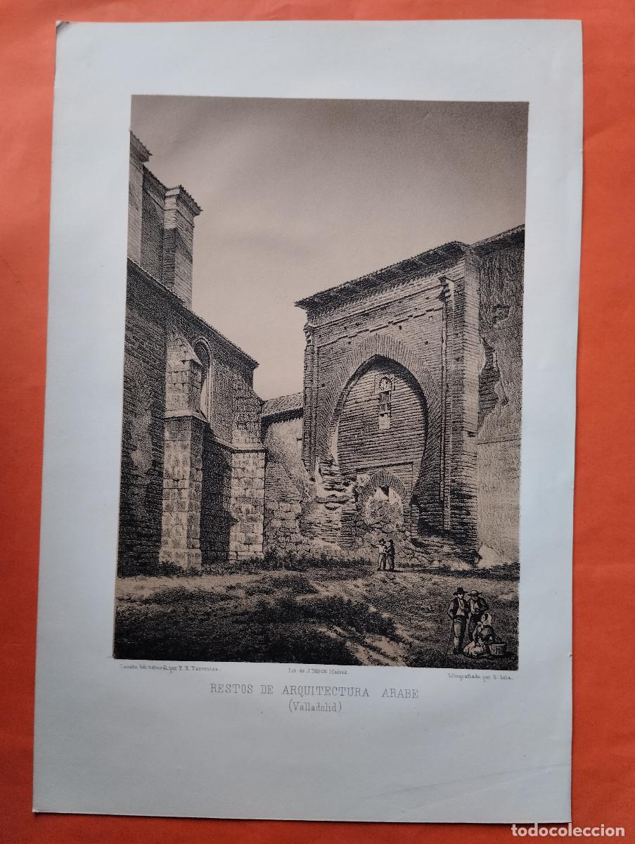 Arte: JHR - LITOGRAFIA S. ISLA. PARCERISA. RESTOS DE ARQUITECTURA ARABE, VALLADOLID