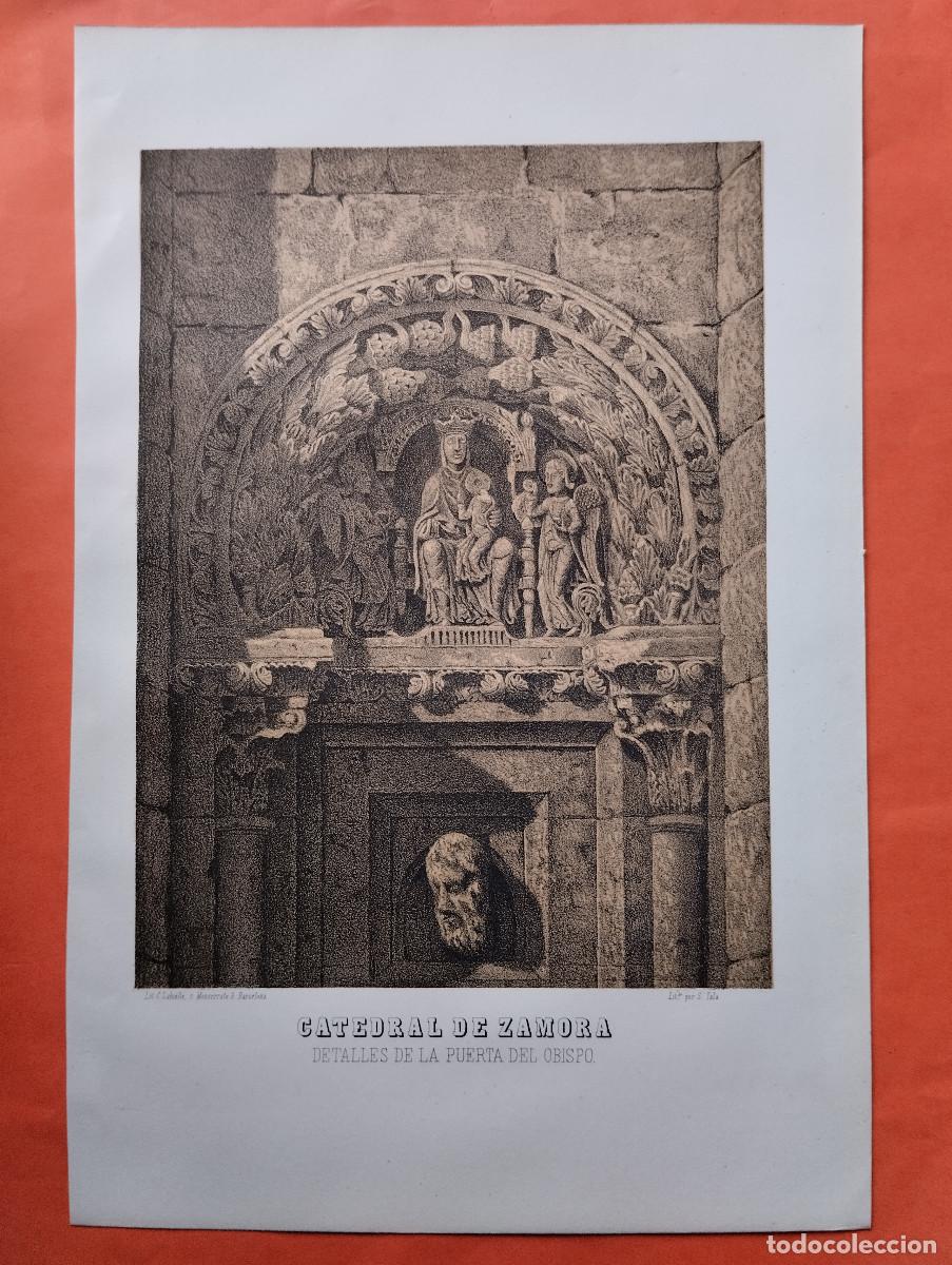 Arte: JHR - LITOGRAFIA S. ISLA. PARCERISA. CATEDRAL DE ZAMORA DETALLE PUERTA OBISPO