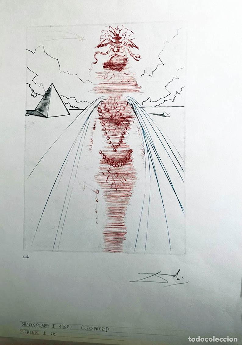 Arte: SALVADOR DALI - Cleopatra. Serie Shakespeare. Firmada a mano