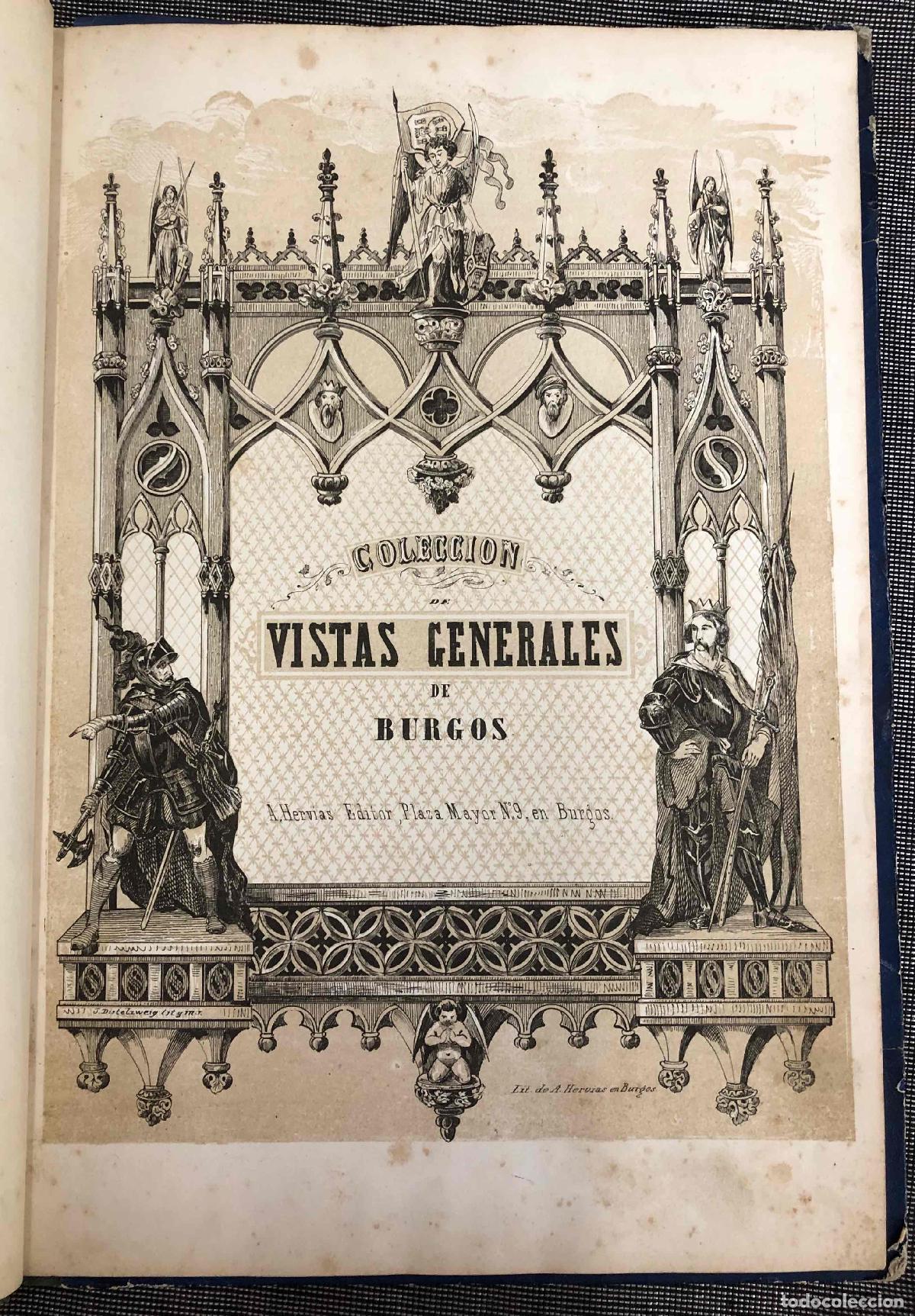 Arte: ALBUM COLECCION VISTAS GENERALES DE BURGOS. A. HERVIAS EDITOR. BURGOS. C.1850