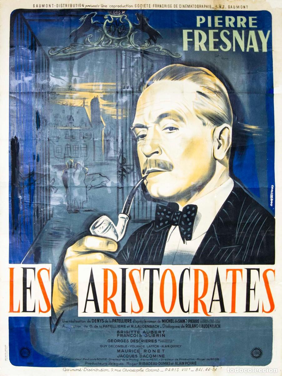 Arte: LES ARISTOCRATES. 1955. LITOGRAF&Iacute;A OFFSET. 185 x 143,5 CM. ANDR&Eacute; BERTRAND.